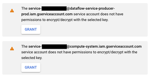 プロンプトが表示され、特定の CMEK を使用して暗号化と復号を行う権限を Compute Engine と Dataflow のサービス アカウントに付与するように指示されます。